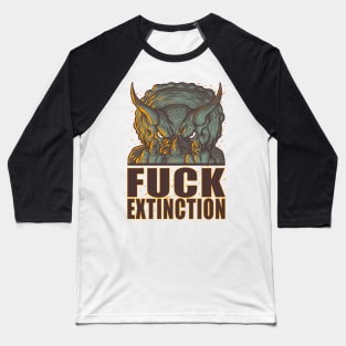 F**k Extinction! Baseball T-Shirt